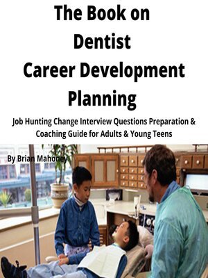 cover image of The Book on Dentist Career Development Planning